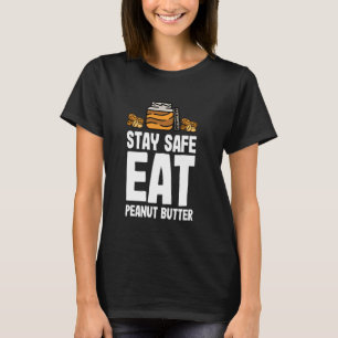T-shirt Beurre de cacahuète & Jelly Restez prudent Mangez 