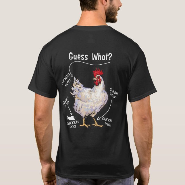 T-shirt Beurre De Poulet Devine Ce Que Poulet Thig Devine  (Dos)