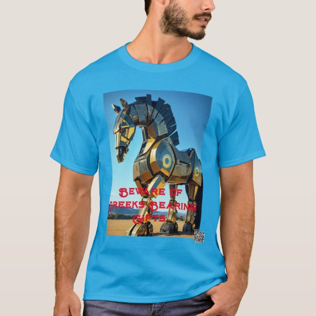 T-shirt Beware of Greeks Bearing Gifts (Devant)