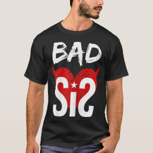 T-shirt Bff Bad Big Sis Evil Soeur Mauvaise Soeurs Coeur M