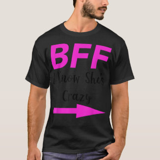 T-shirt BFF Je sais Chaussures Crazy Matching amis Flèche