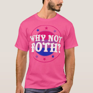T-shirt Bi Fierté Pourquoi Pas Les Deux Bisexuel Drôle LGB