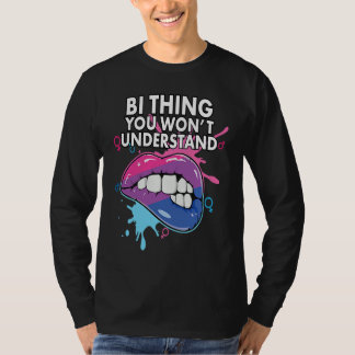 T-shirt Bi Thing You Won't Understand Bisexual Rainbow Pri
