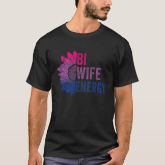 T-shirt Bi Wife Energy Bisexual Pride Bisexual Sunflower B