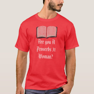 T-shirt bible_01, êtes-vous une femme des proverbes 31 ?