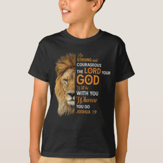 T-shirt Bible chrétienne contre Joshua 1 9 Lion Faith