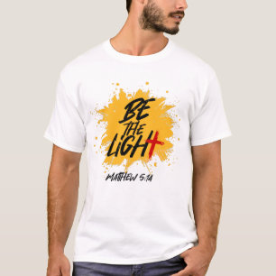 T-shirt Bible chrétienne Verse Be The Light Matthieu 5:14