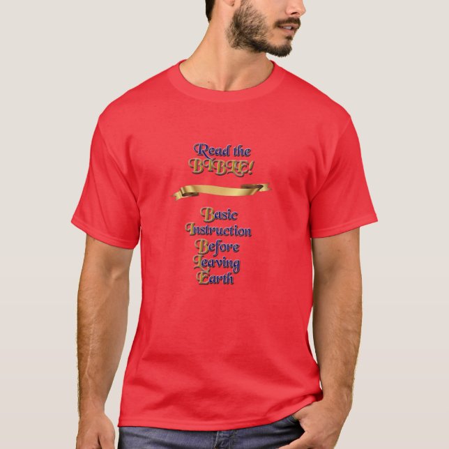 T-shirt Bible - Instruction de base avant de quitter Terre (Devant)