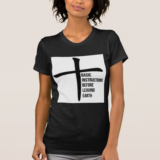 T-shirt BIBLE : Instructions de base avant de laisser la (Devant)