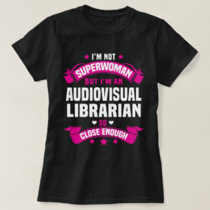 T-shirt Bibliothécaire audiovisuelle