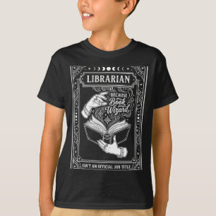 T-shirt Bibliothécaire drôle parce que livre magicien myst