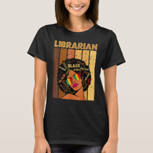 T-shirt Bibliothécaire Reine d'Histoire Noire Mélanine Afr