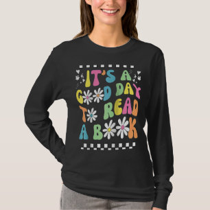 T-shirt Bibliothèque C'est le bon jour pour lire Livre Lec