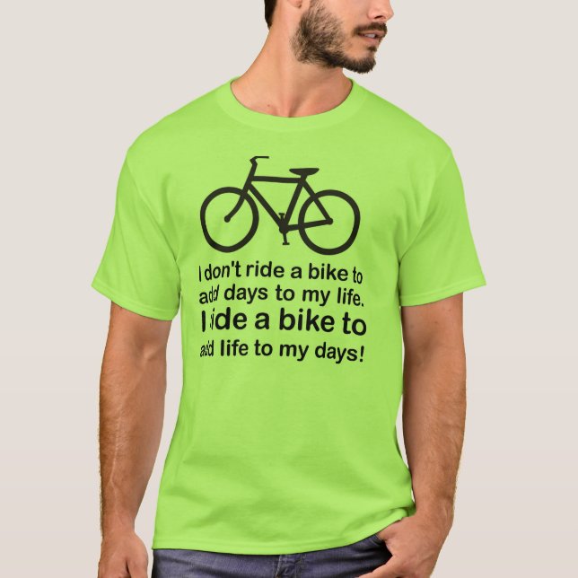 T-shirt Bicyclette : Ajouter la vie à mes jours (Devant)