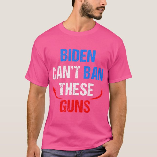 T-shirt Biden Cant Interdire Ces Armes Drôle Fitness Gym A (Devant)