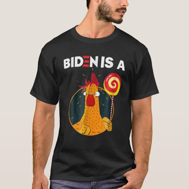 T-shirt Biden Est Un Coq Lollipop Funny Biden Joke Appar (Devant)