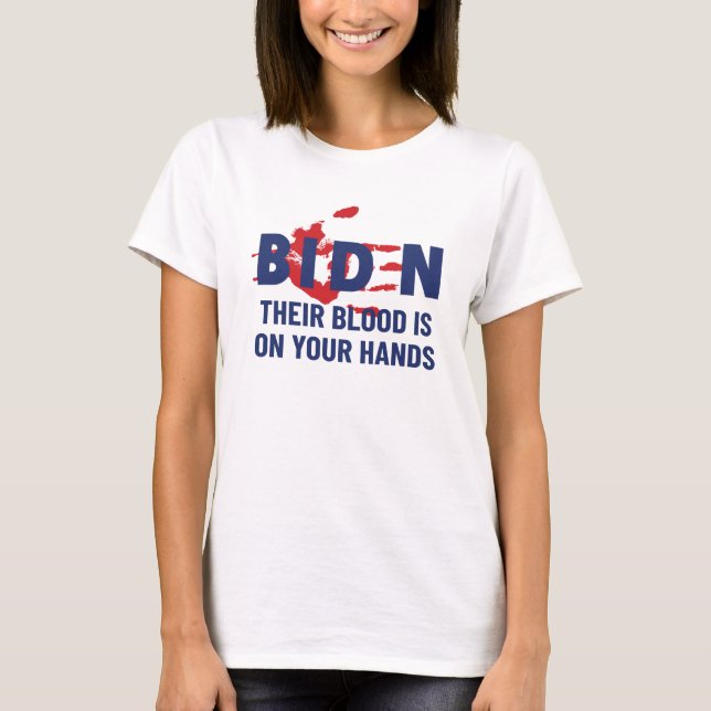T-shirt Biden mains sanglantes leur sang dans vos mains (Devant)