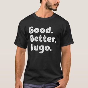 T-shirt Bien mieux Hugo