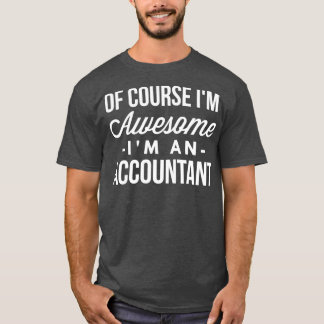 T-shirt Bien sûr Ix27m génial Ix27m un comptable 2
