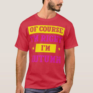T-shirt Bien Sûr J'Ai Droite Je Automne Prénom Personaliz
