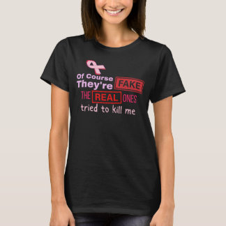 T-shirt Bien sûr qu'ils sont faux, les vrais ont essayé de