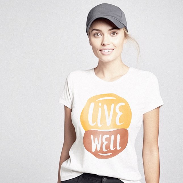 T-shirt Bien Vivre Motivationnel Positif (Live Well Motivational Positive T-Shirt)