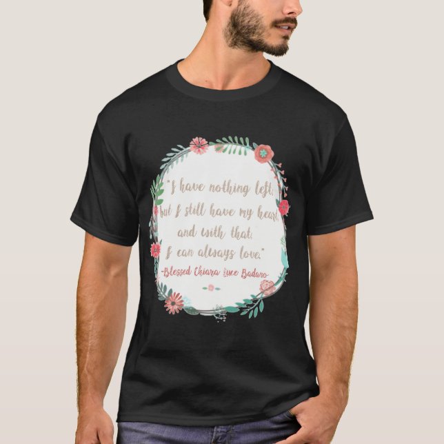 T-shirt Bienheureux Chiara Luce Badano - Avec Cela Je Peux (Devant)