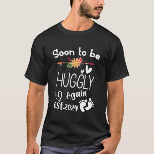 T-shirt Bientôt Être De Nouveau Énorme Est2024 Baby shower