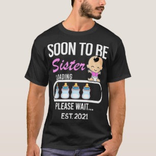 T-shirt Bientôt Être Grande Soeur EST