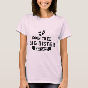 T-shirt Bientôt Être Grande Soeur Est 2023 - Grossesse