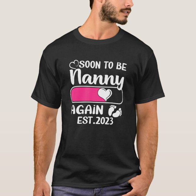 T-shirt Bientôt être la nounou de nouveau 2023 Fête des mè (Devant)