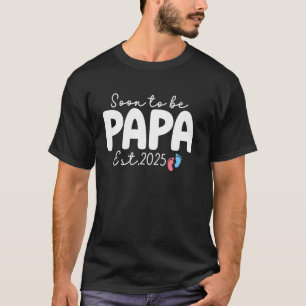 T-shirt Bientôt Être Papa Est 2025 Promu À Nouveau Papa Po