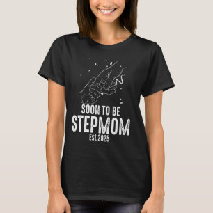 T-shirt Bientôt être STEPMOM est 2025 Baby shower de gross