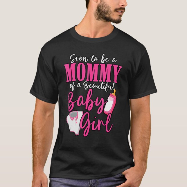 T-shirt Bientôt Être Une Mère D'Une Belle Bébée Fille Genr (Devant)