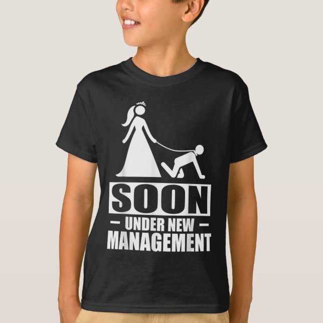 T-shirt Bientôt sous nouvelle direction Enterrement de vie (Devant)