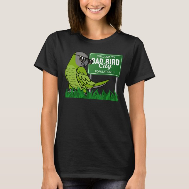 T-shirt Bienvenue à Bad Bird City Je Dusky dirigé Conure (Devant)