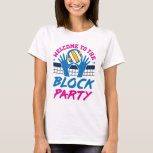 T-shirt Bienvenue à Block Party Volleyball joueur drôle