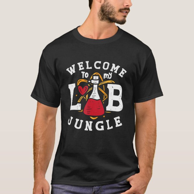 T-shirt Bienvenue À Mon Laboratoire Technologue De La Jung (Devant)
