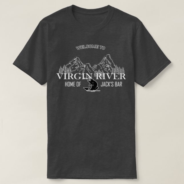 T-shirt Bienvenue À Virgin River Home Of Jacks (Design devant)