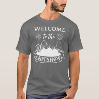 T-shirt Bienvenue Au Shitshow III