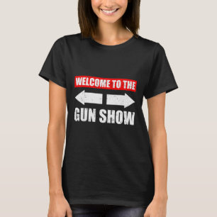 T-shirt Bienvenue Au Spectacle D'Armes À Feu Weight Sports