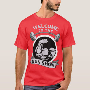 T-shirt Bienvenue Au Spectacle De Pistolet Bodybuilding Fi