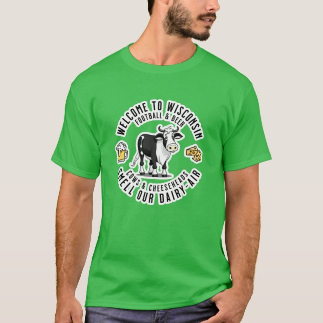 T-shirt Bienvenue au Wisconsin, Sentez notre air laitier (Devant)