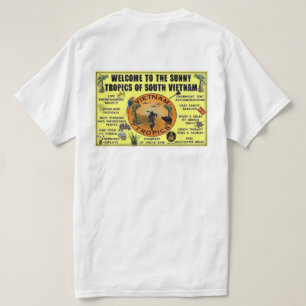 T-SHIRT BIENVENUE AUX TROPIQUES ENSOLEILLÉS DU VIETNAM DU 