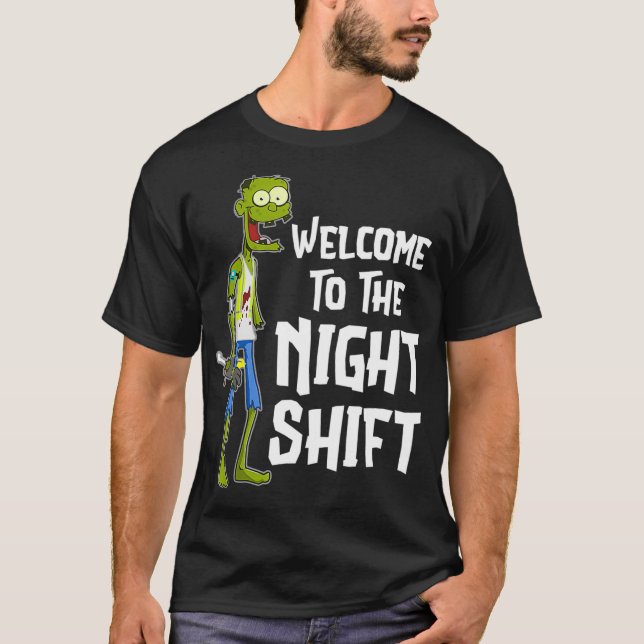 T-shirt Bienvenue Dans Le Night Shift (Devant)