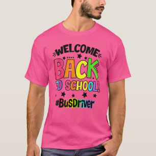 T-shirt Bienvenue Retour À L'École Conducteur De Bus Étudi