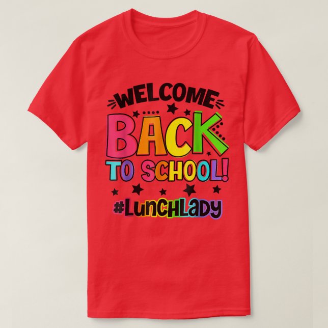 T-shirt Bienvenue Retour À L'École Déjeuner Lady Cafeteria (Design devant)
