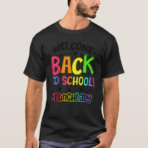 T-shirt Bienvenue Retour À L'École Déjeuner Lady Cafeteria