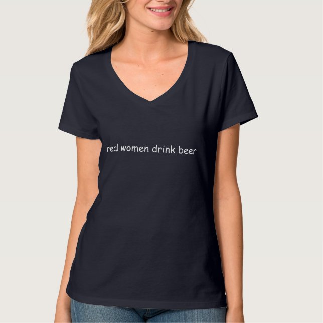 T-shirt bière de boissons de vraies femmes (Devant)