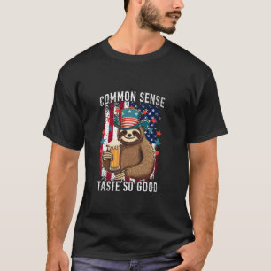 T-shirt Bière de paresse Common Sense Taste So Good 4 juil